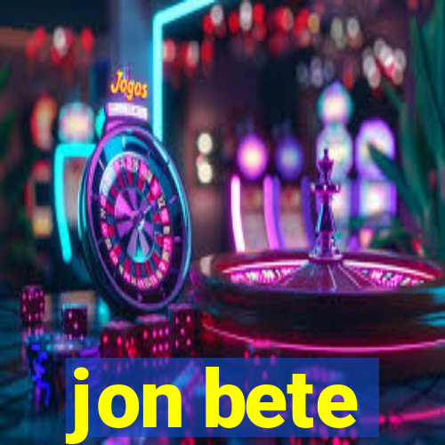 jon bete